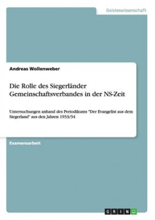 Carte Rolle des Siegerlander Gemeinschaftsverbandes in der NS-Zeit Andreas Wollenweber