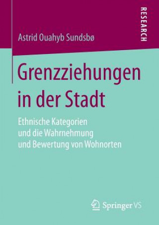 Könyv Grenzziehungen in Der Stadt Astrid Ouahyb Sundsboe