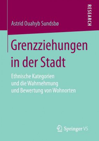 Buch Grenzziehungen in Der Stadt Astrid Ouahyb Sundsboe