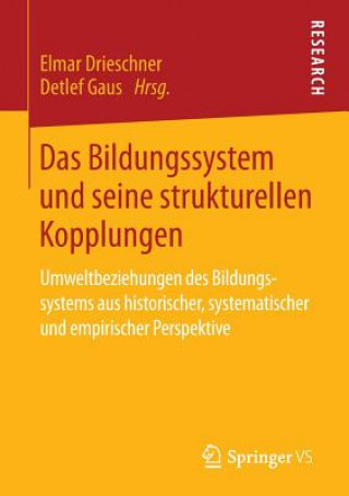 Carte Das Bildungssystem Und Seine Strukturellen Kopplungen Elmar Drieschner