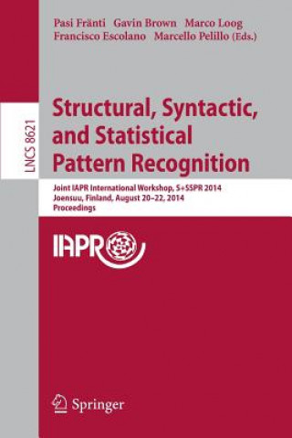 Kniha Structural, Syntactic, and Statistical Pattern Recognition Pasi Fränti