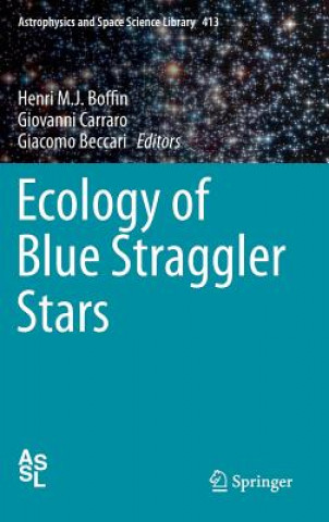 Kniha Ecology of Blue Straggler Stars Henri M. J. Boffin