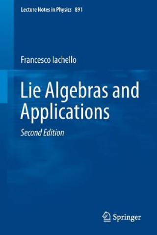 Könyv Lie Algebras and Applications Francesco Iachello