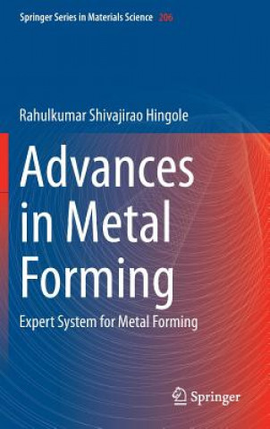 Carte Advances in Metal Forming Rahulkumar Shivajirao Hingole