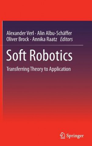 Könyv Soft Robotics Alin Albu-Schäffer