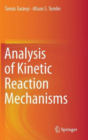 Livre Analysis of Kinetic Reaction Mechanisms Tamás Turányi