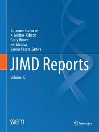 Kniha JIMD Reports, Volume 17 Johannes Zschocke