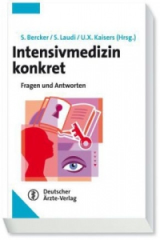 Kniha Intensivmedizin konkret Sven Bercker