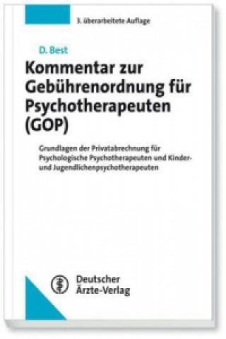 Carte Kommentar zur Gebührenordnung für Psychotherapeuten (GOP) Dieter Best