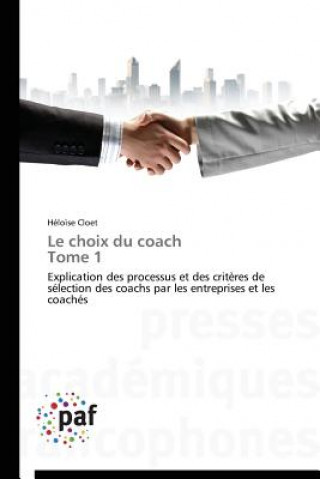 Könyv Le Choix Du Coach Tome 1 Cloet-H