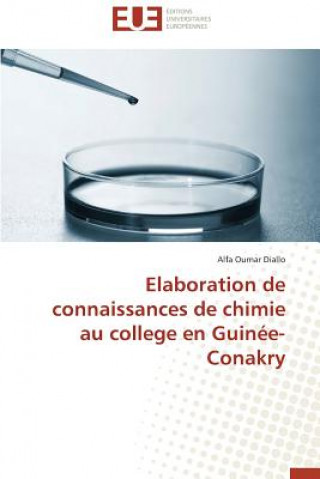 Book Elaboration de Connaissances de Chimie Au College En Guin e-Conakry Alfa Oumar Diallo