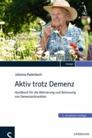 Kniha Aktiv trotz Demenz Johanna Radenbach