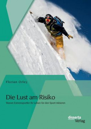 Книга Lust am Risiko Florian Orley