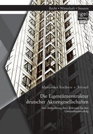 Kniha Eigentumerstruktur deutscher Aktiengesellschaften Alexander Freiherr v. Fritsch
