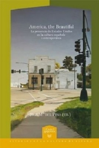 Kniha America the Beautiful José Manuel Del Pino