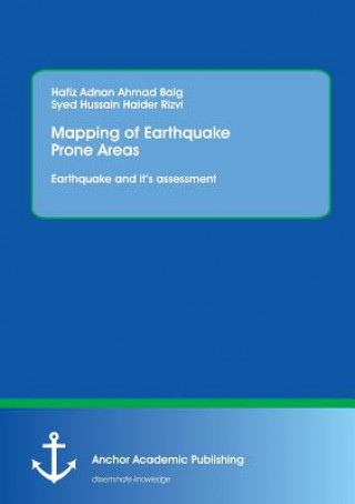 Książka Mapping of Earthquake Prone Areas Hafiz Adnan Ahmad Baig