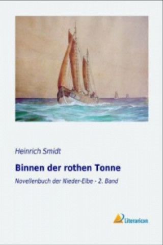 Carte Binnen der rothen Tonne Heinrich Smidt