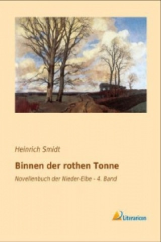 Книга Binnen der rothen Tonne Heinrich Smidt