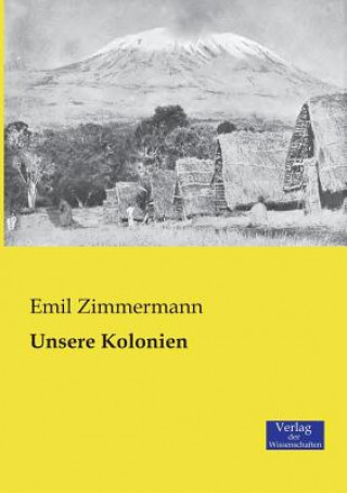 Carte Unsere Kolonien Emil Zimmermann