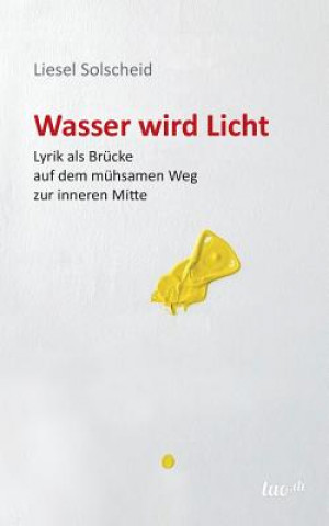 Carte Wasser wird Licht Liesel Solscheid