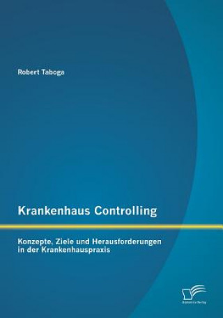 Knjiga Krankenhaus Controlling Robert Taboga