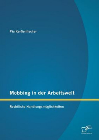 Książka Mobbing in der Arbeitswelt Pia Kerßenfischer