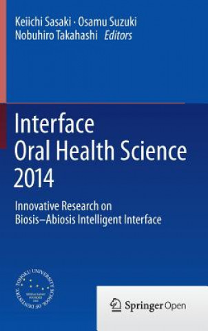 Book Interface Oral Health Science 2014, 1 Keiichi Sasaki