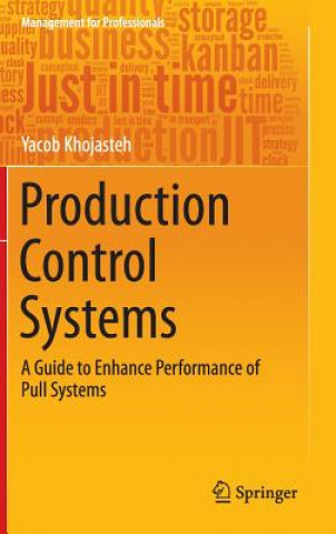 Kniha Production Control Systems Yacob Khojasteh