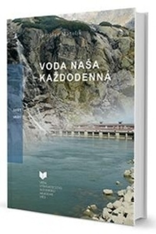 Книга Voda naša každodenná Jaroslav Matulík