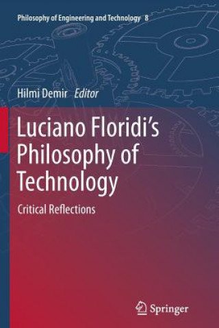 Kniha Luciano Floridi's Philosophy of Technology Hilmi Demir