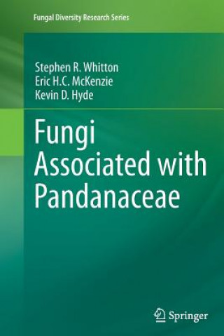 Knjiga Fungi Associated with Pandanaceae Stephen R. Whitton