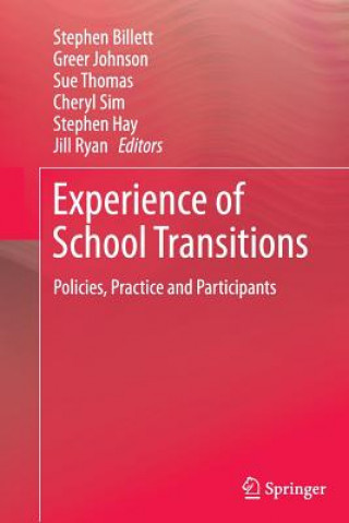 Kniha Experience of School Transitions Stephen Billett