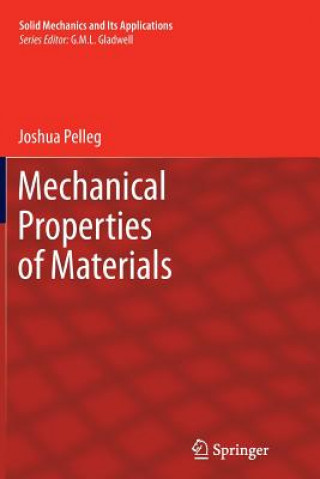 Kniha Mechanical Properties of Materials Joshua Pelleg