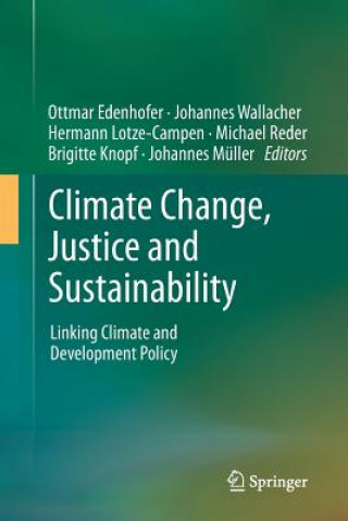 Carte Climate Change, Justice and Sustainability Ottmar Edenhofer