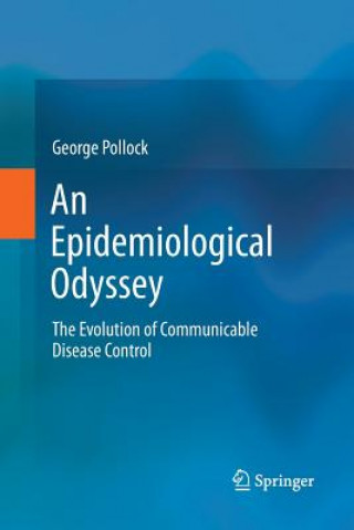 Kniha Epidemiological Odyssey George Pollock