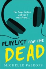 Könyv Playlist for the Dead Michelle Falkoff