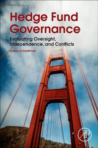 Könyv Hedge Fund Governance Jason Scharfman