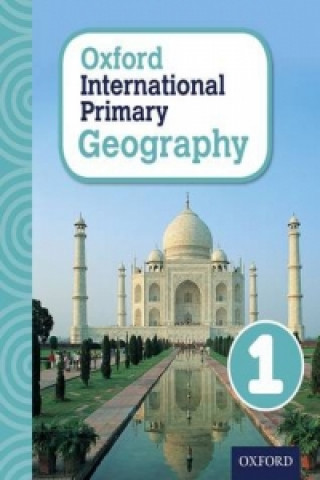 Könyv Oxford International Primary Geography: Student Book 1 Terry Jennings