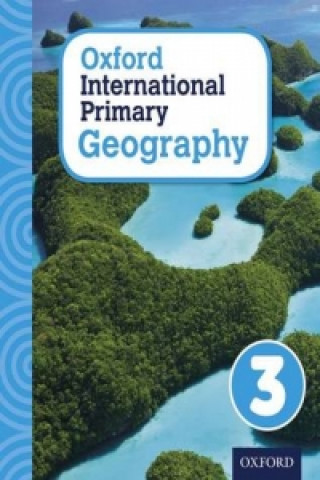 Book Oxford International Primary Geography: Student Book 3 Terry Jennings