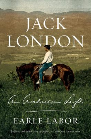 Könyv Jack London: An American Life Earle Labor