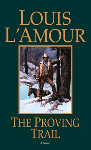 Kniha Proving Trail Louis Ľamour