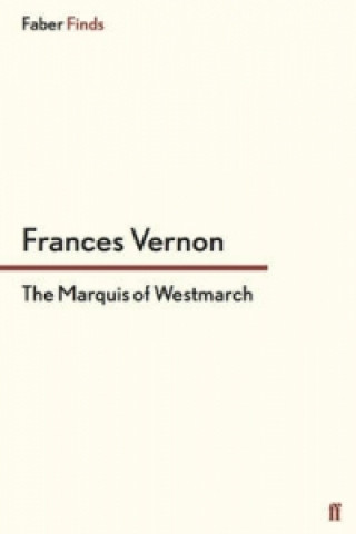 Книга Marquis of Westmarch Frances Vernon