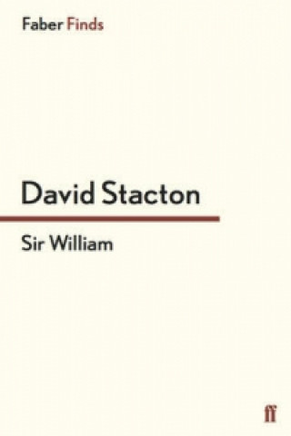 Kniha Sir William David Stacton