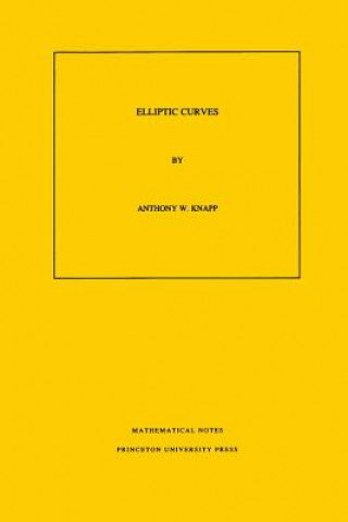 Carte Elliptic Curves. (MN-40), Volume 40 Anthony W. Knapp