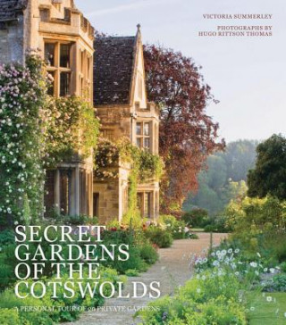 Kniha Secret Gardens of the Cotswolds Victoria Summerley