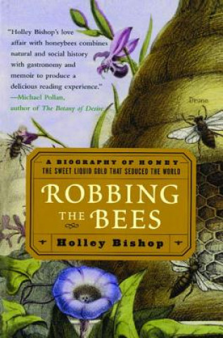 Kniha Robbing the Bees Holley Bishop