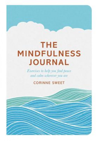 Könyv Mindfulness Journal Marcia Mihotich
