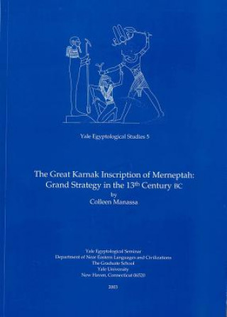 Livre Great Karnak Inscription of Merneptah Colleen Manassa