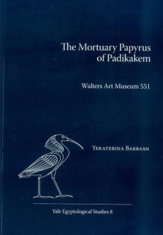 Kniha Mortuary Papyrus of Padikakem Yekaterina Barbash