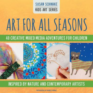 Książka Art for All Seasons Susan Schwake
